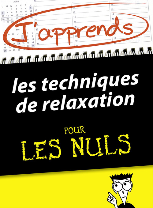 ebook cover of J'apprends les techniques de relaxation pour les Nuls, by Céline Touati, Shamash Alidina