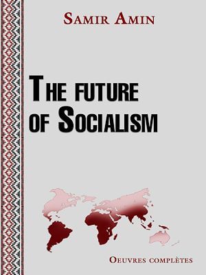 ebook cover of The future of socialism, by Samir Amin