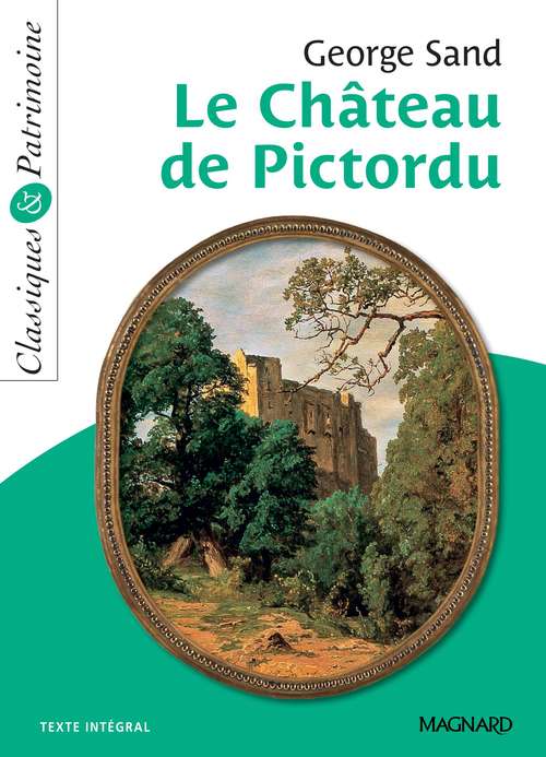 ebook cover of Le Château de Pictordu - Classiques et Patrimoine, by George Sand