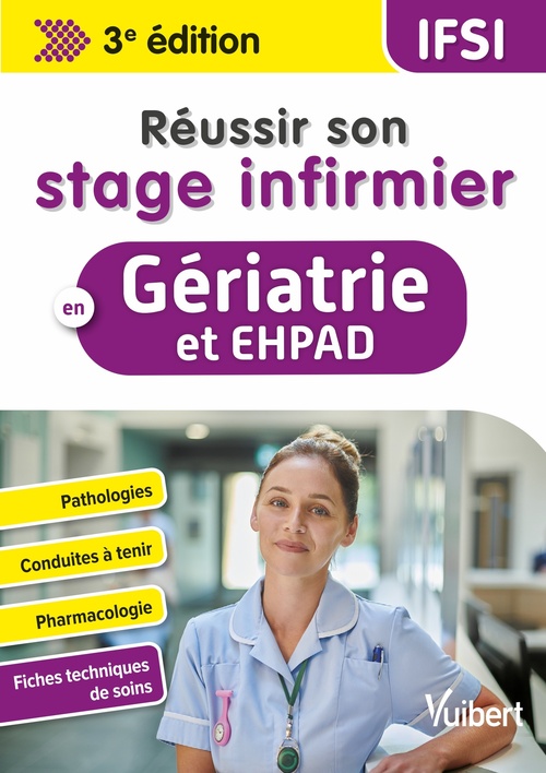 ebook cover of Réussir son stage infirmier en Gériatrie et EHPAD, by Collectif