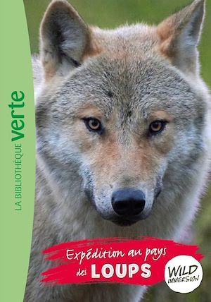 ebook cover of Wild Immersion 05 - Expédition au pays des loups, by Collectif