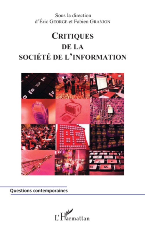 ebook cover of Critiques de la société de l'information, by Eric George, Fabien Granjon