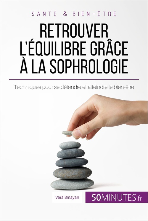 ebook cover of Retrouver l'équilibre grâce à la sophrologie, by Vera Smayan