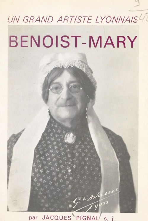 Couverture ebook de Un grand artiste lyonnais : Benoist-Mary, de Jacques Pignal