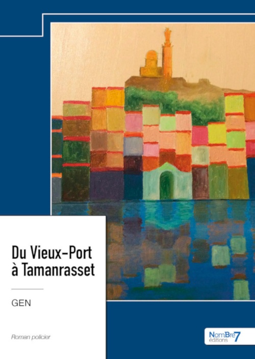 Couverture ebook de Du Vieux-Port à Tamanrasset, de GEN
