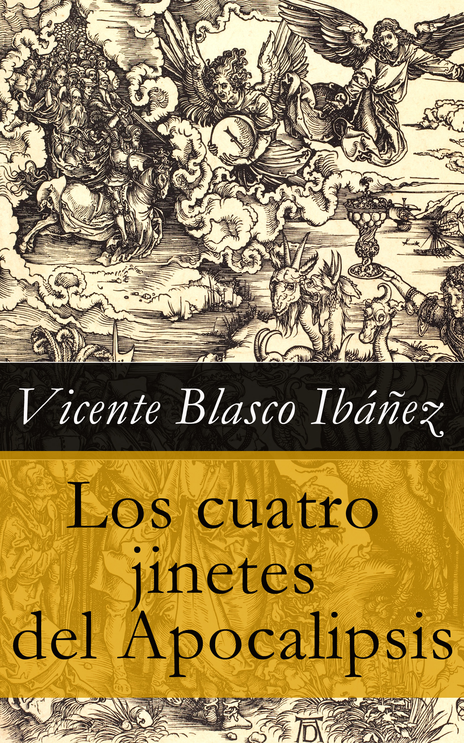 ebook cover of Los cuatro jinetes del Apocalipsis, by Vicente Blasco Ibanez