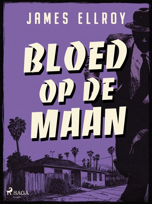 ebook cover of Bloed op de maan, by James Ellroy