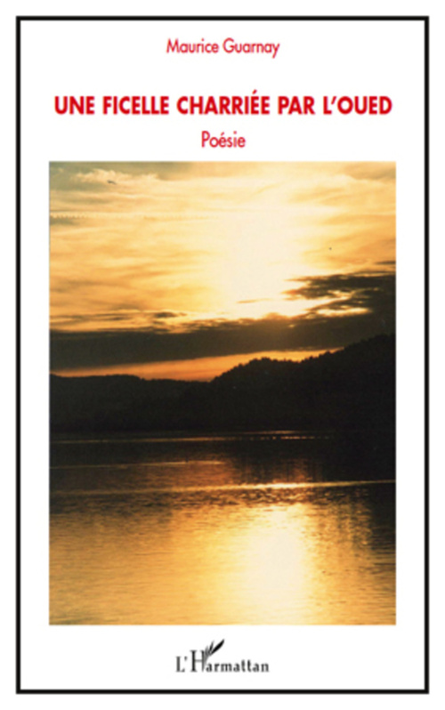 Couverture ebook de Une ficelle charriée par l'Oued, de Maurice Guarnay