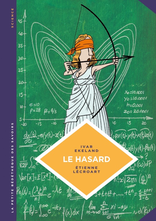 ebook cover of La petite Bédéthèque des Savoirs - Le hasard, by Ivar Ekeland, Etienne Lécroart