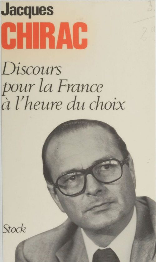 ebook cover of Discours pour la France à l'heure du choix, by Jacques Chirac