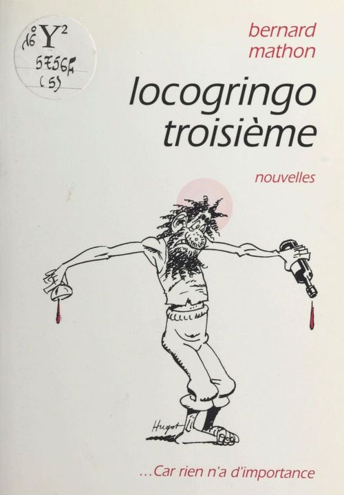 ebook cover of Locogringo troisième, by Bernard Mathon