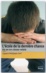 Couverture ebook de L'école de la dernière chance, de Cypora Petitjean-cerf