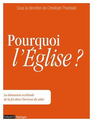 ebook cover of Pourquoi l'Église ?, by Christoph Theobald