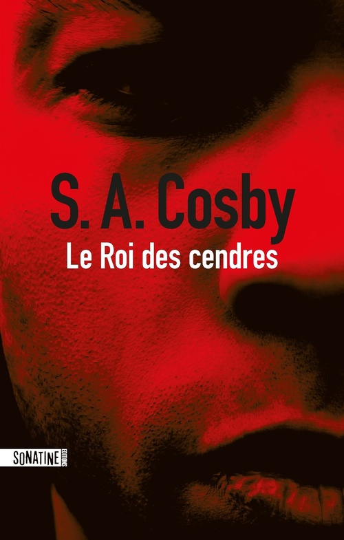 ebook cover of Le Roi des cendres, by S. A. Cosby