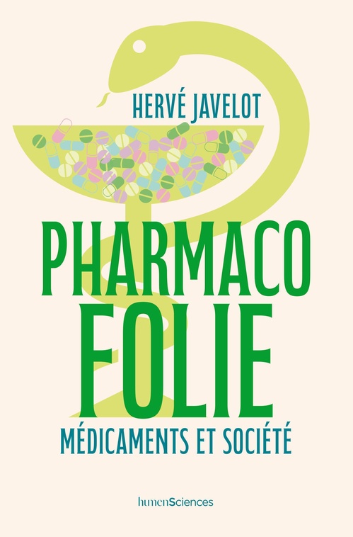 ebook cover of Pharmacofolie : Médicaments et société, by Hervé Javelot
