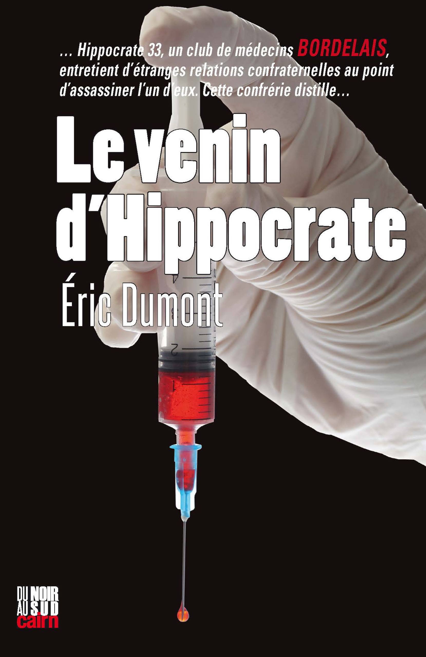 Couverture ebook de Le Venin d'Hippocrate, de Eric Dumont