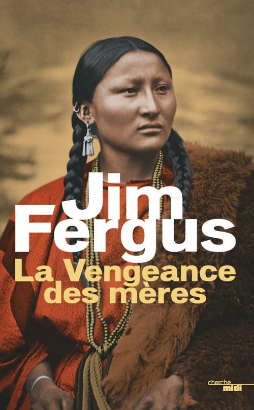 ebook cover of La Vengeance des mères, by Jim Fergus