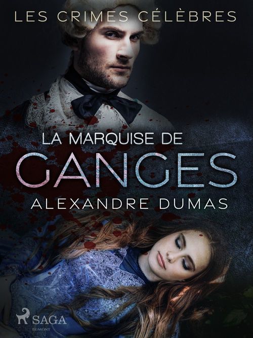 Couverture ebook de La Marquise de Ganges, de Alexandre Dumas