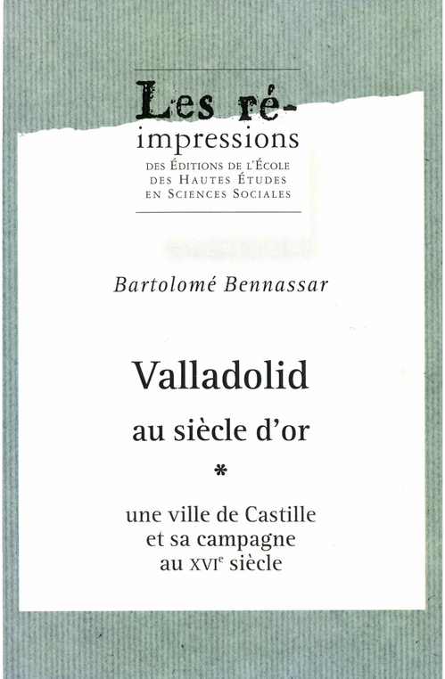 Couverture ebook de Valladolid au siècle d´or. Tome 1, de Bartolomé Bennassar