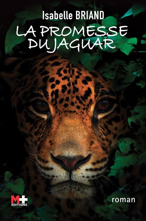 ebook cover of La promesse du Jaguar, by Isabelle Briand