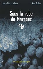 ebook cover of Sous la robe de Margaux, by Jean-Pierre Alaux, Noël Balen