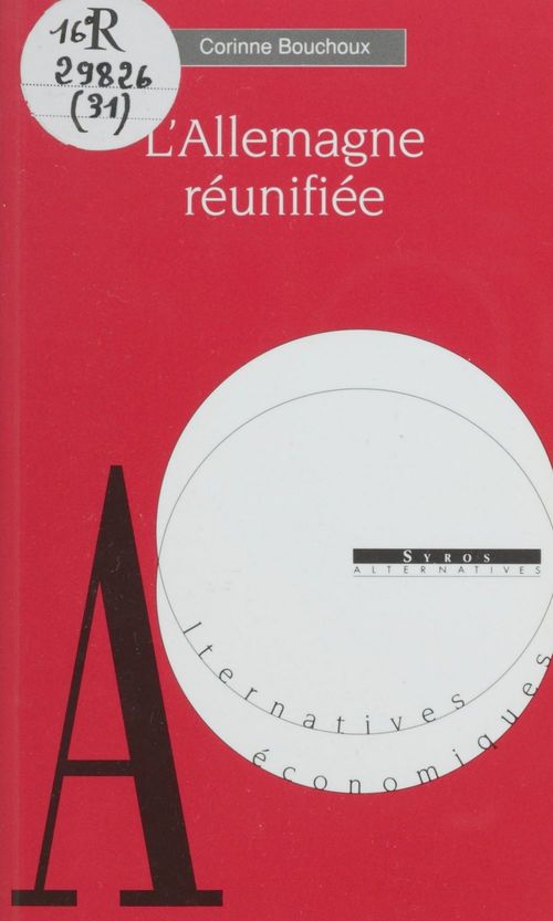 ebook cover of L'Allemagne réunifiée, by Corinne Bouchoux