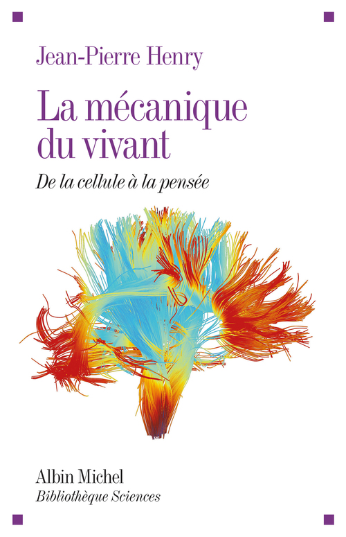 Couverture ebook de La Mécanique du vivant, de Jean-pierre Henry