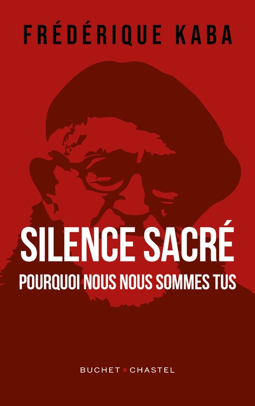 Couverture ebook de Silence sacré. Pourquoi nous nous sommes tus, de Frédérique Kaba