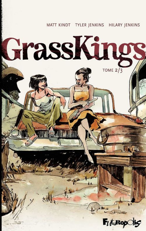 ebook cover of Grass Kings (Tome 2), by Hilary Jenkins, Tyler Jenkins, Matt Kindt