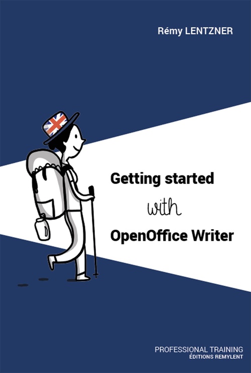 ebook cover of GETTING STARTED WITH OPENOFFICE WRITER, by Remy Lentzner