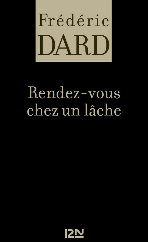 ebook cover of Rendez-vous chez un lâche, by Frédéric Dard