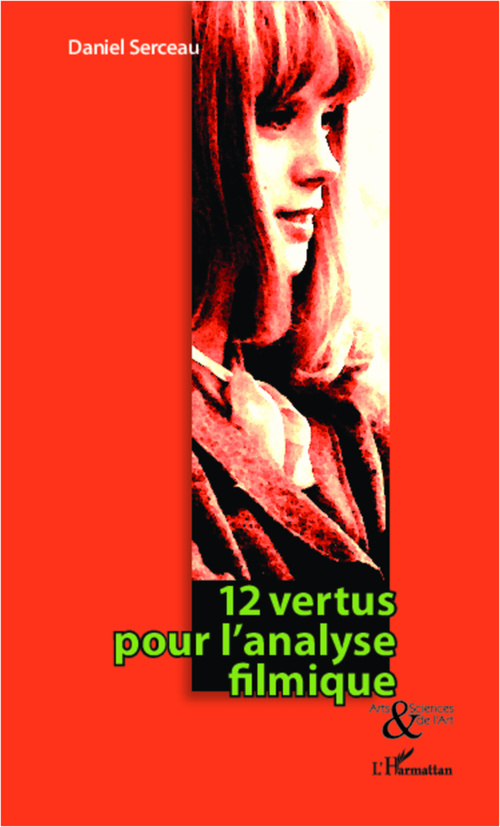ebook cover of 12 vertus pour l'analyse filmique, by Daniel Serceau