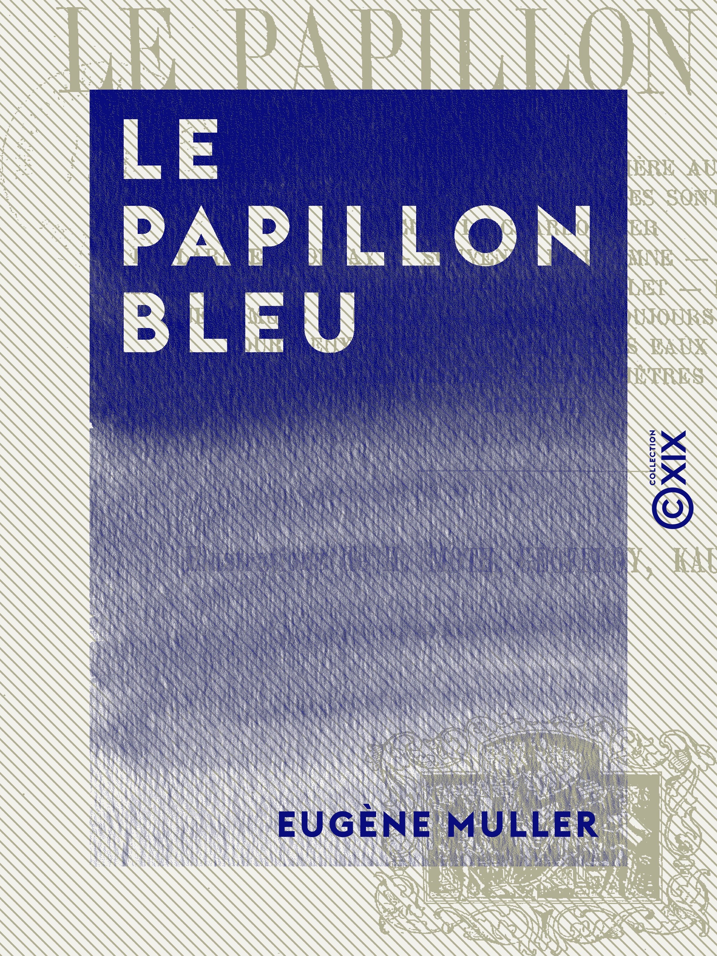 ebook cover of Le Papillon bleu, by Eugene Muller