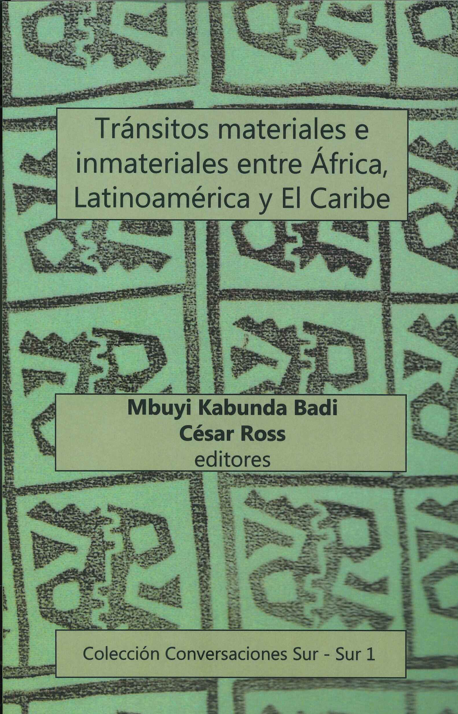 Couverture ebook de Tránsitos materiales e inmateriales entre África, Latinoamérica y El Caribe, de Collectif