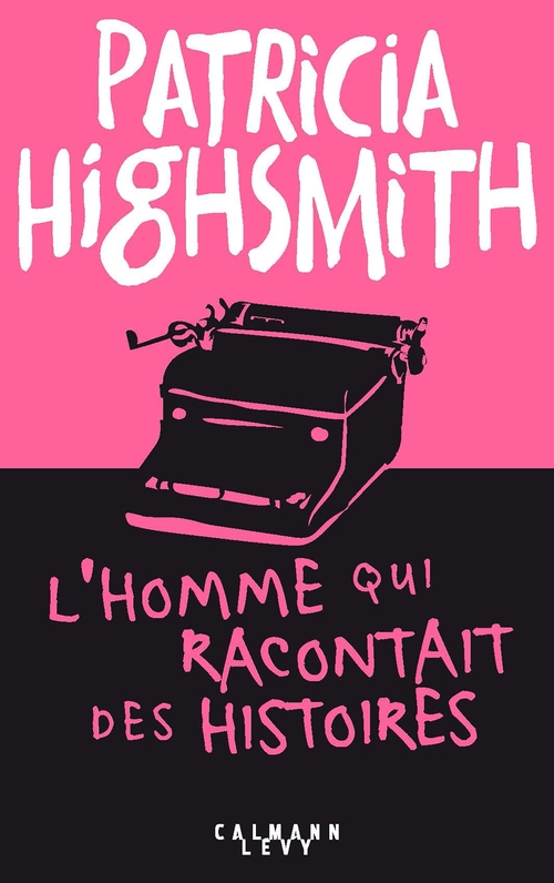 Couverture ebook de L'Homme qui racontait des histoires, de Patricia Highsmith