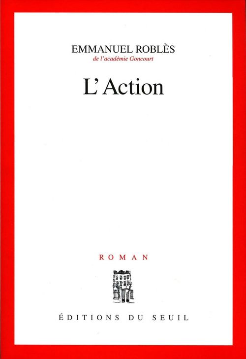 Couverture ebook de L'Action, de Robles Emmanuel