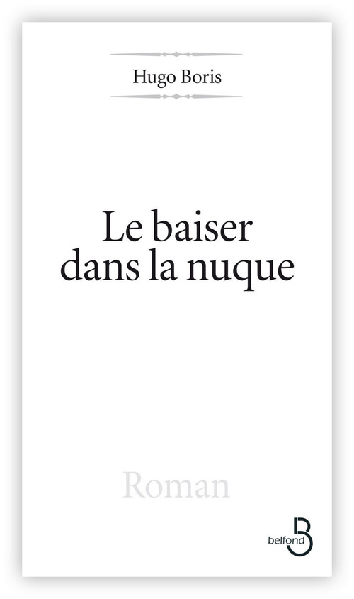 ebook cover of Le baiser dans la nuque, by Hugo Boris