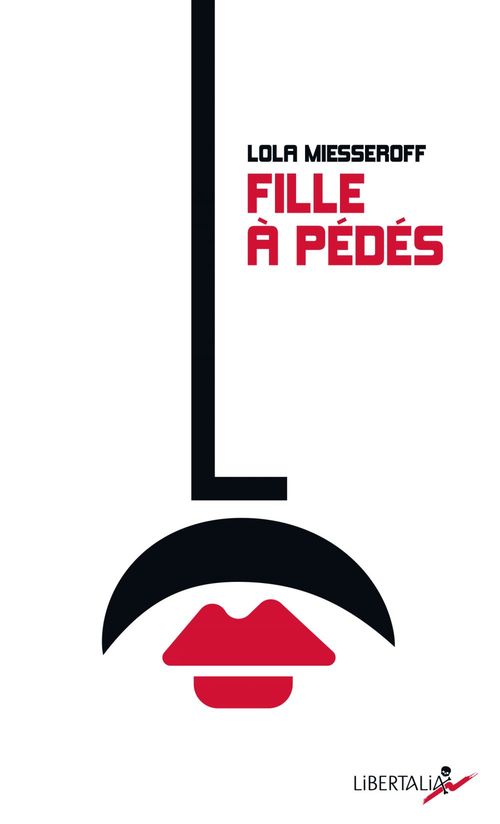 Couverture ebook de Fille à pédés, de Lola Miesseroff