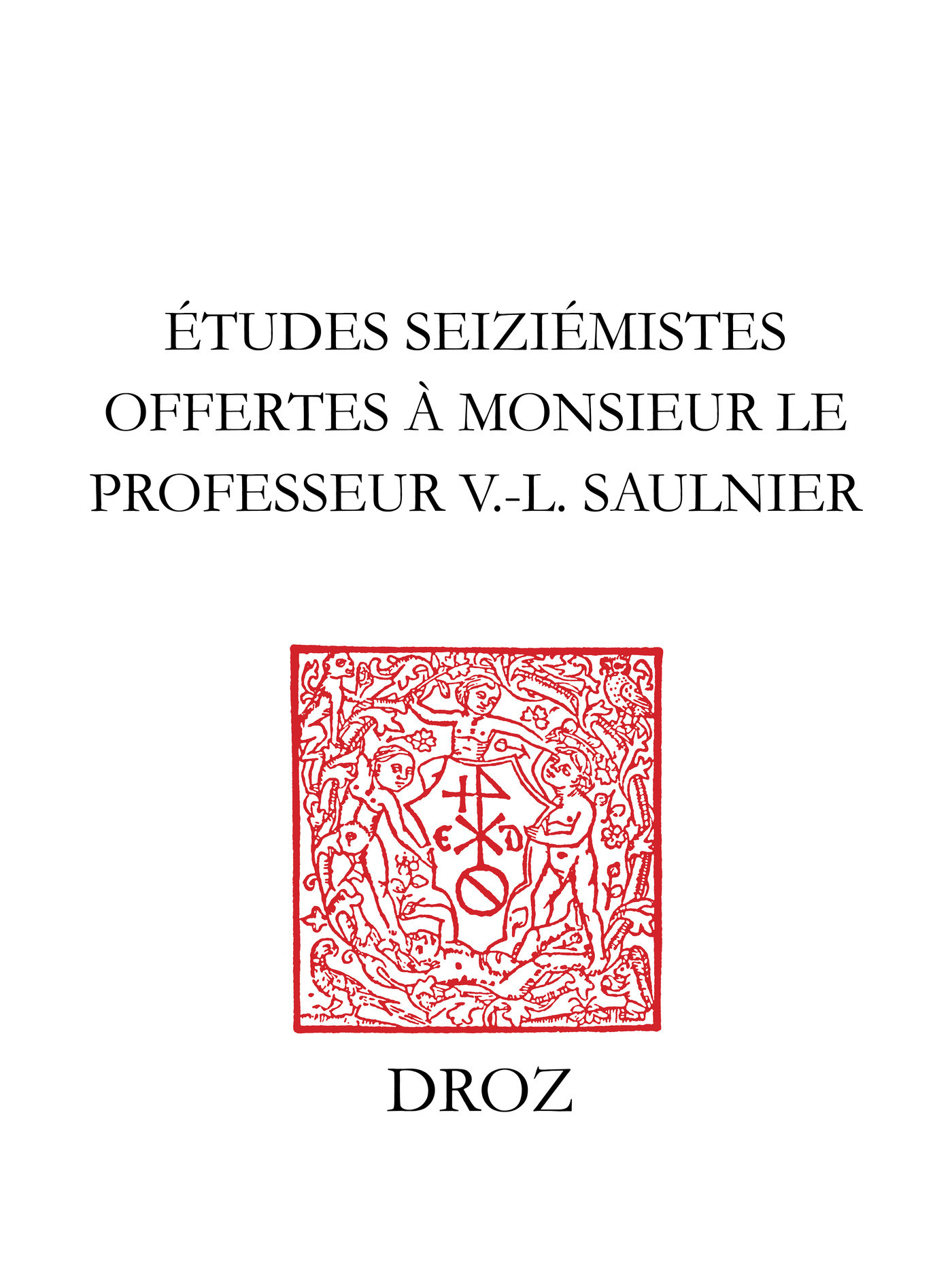 Couverture ebook de Etudes seiziémistes, de