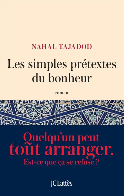 Couverture ebook de Les simples prétextes du bonheur, de Nahal Tajadod