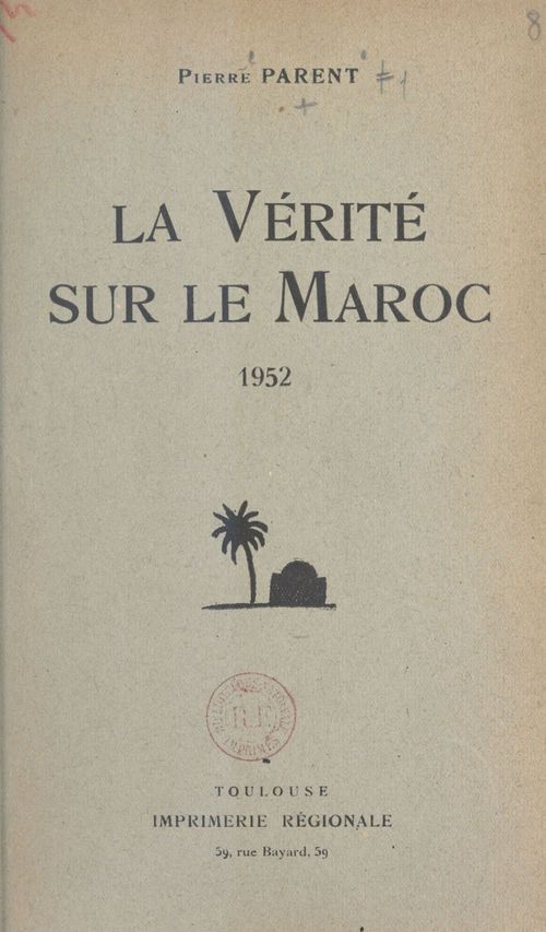 ebook cover of La vérité sur le Maroc, by Pierre Parent