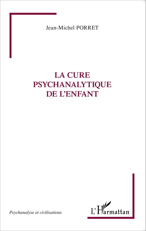 ebook cover of La cure psychanalytique de l'enfant, by Jean-michel Porret