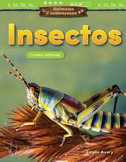 ebook cover of Animales asombrosos: Insectos, by Logan Avery