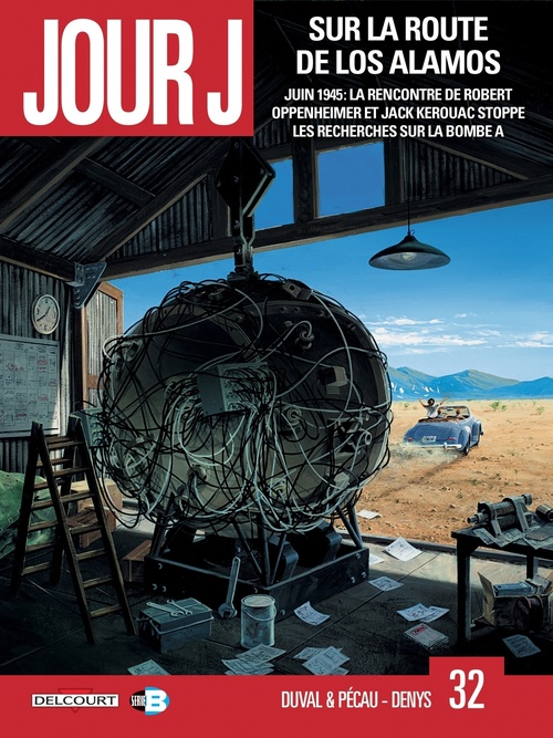 Couverture ebook de Jour J T32 - Sur la route de Los Alamos, de Fred Duval, Jean-Pierre Pécau, Denys