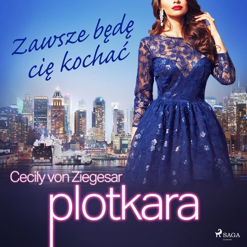 Couverture audiobook de Plotkara 12: Zawsze bede cie kocha´c, de Cecily Von Ziegesar