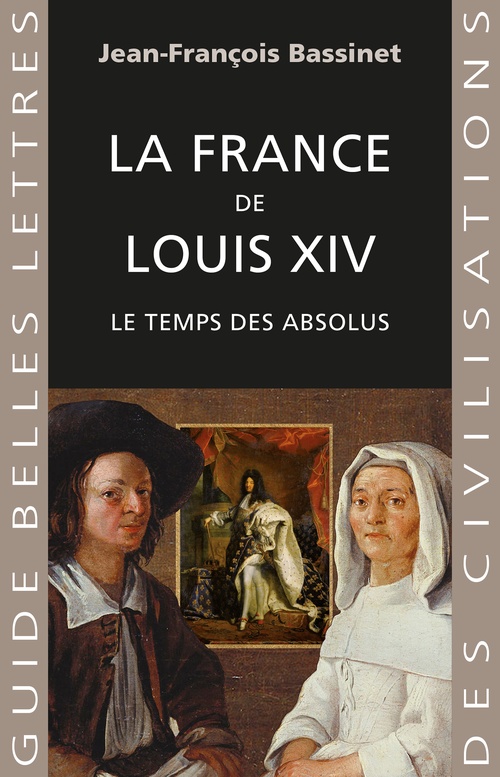 Couverture ebook de La France de Louis XIV, de Jean-françois Bassinet