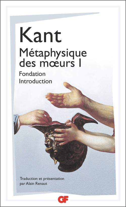 ebook cover of Métaphysique des moeurs (Tome 1) - Fondation - Introduction, by Emmanuel Kant