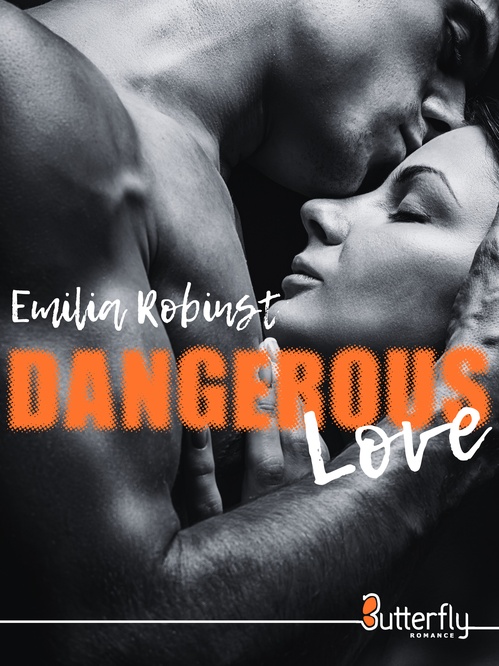 ebook cover of Dangerous Love, by Emilia Robinst