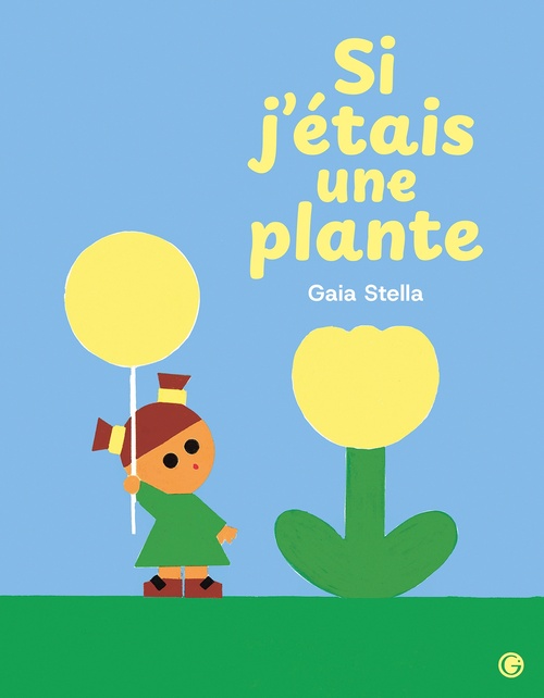 ebook cover of Si j'étais une plante, by Gaia Stella