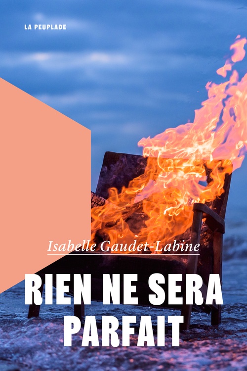 ebook cover of Rien ne sera parfait, by Isabelle Gaudet-Labine
